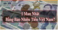 1 man bằng bao nhiêu tiền Việt? Lịch sử của đồng tiền Nhật Bản.